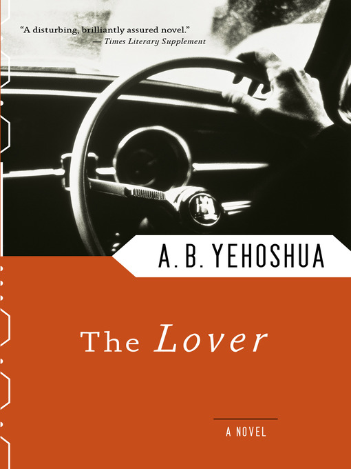 Title details for The Lover by A. B. Yehoshua - Available